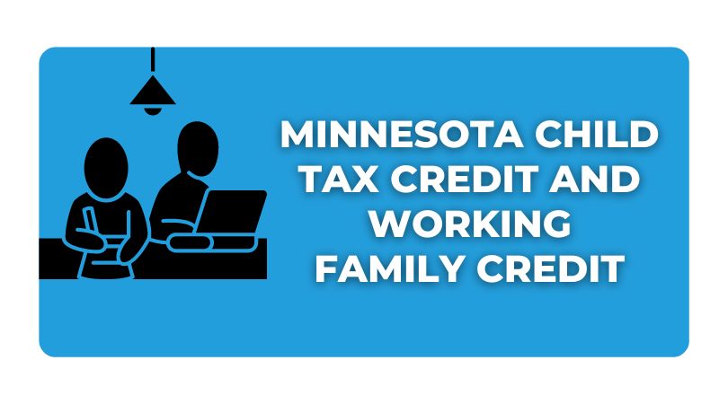 Minnesota Child Tax Credit and Working Family Credit